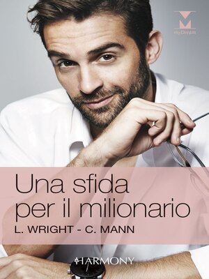 cover image of Una sfida per il milionario / Scontro sexy / Scontro appassionato